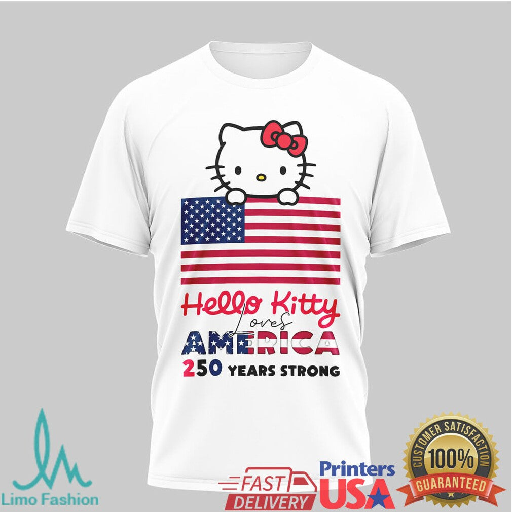 Hello Kitty Loves America 250 Years Strong Stay Sweet Stay Free T Shirt - Limotees LLC