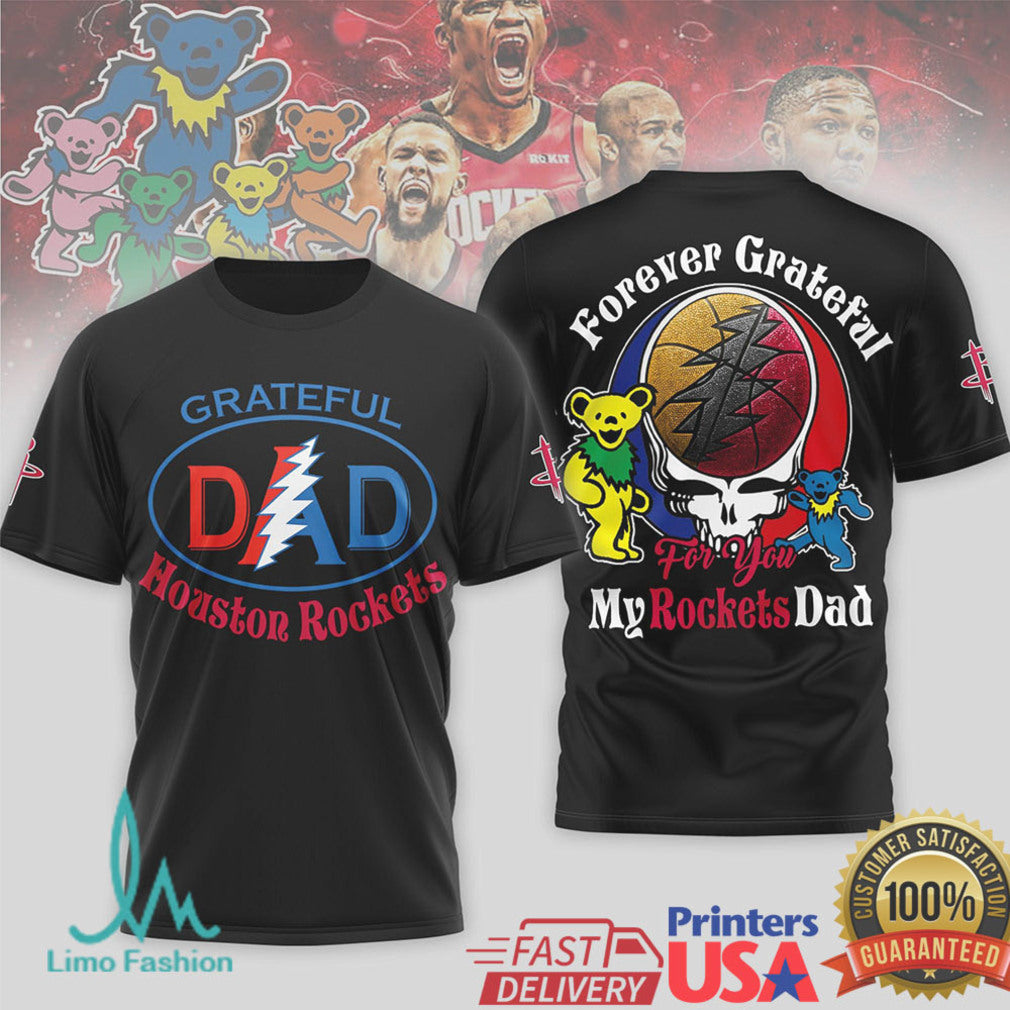 Houston Rockets Grateful Dad T Shirt Forever Grateful Rockets Dad Fan Apparel - Limotees LLC