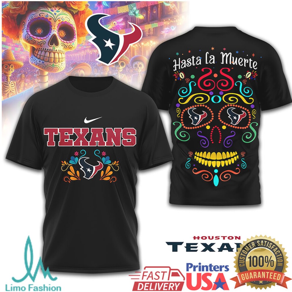 Houston Texans Hasta La Muerte Sugar Skull Day of the Dead T Shirt - Limotees LLC