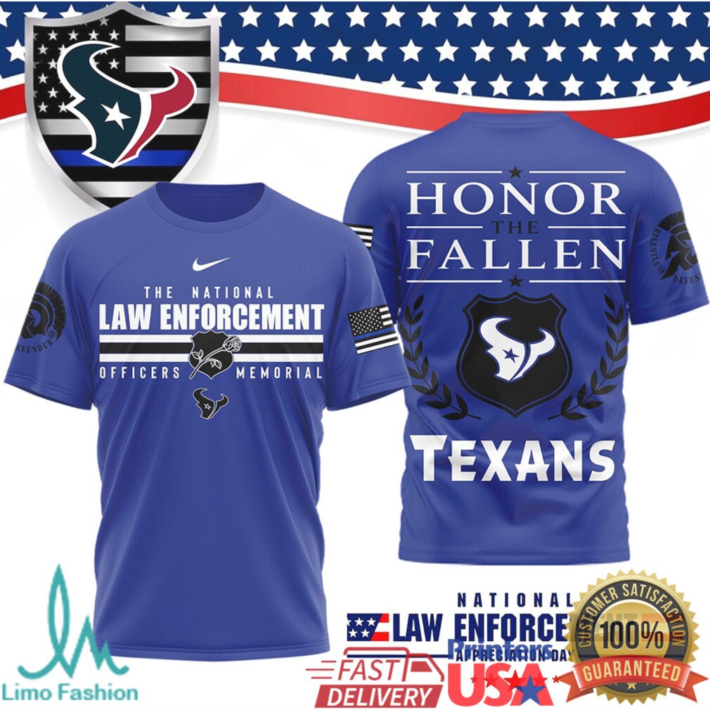 Houston Texans Law Enforcement Appreciation T Shirt Honor The Fallen Police Officers Memorial T Shirt - Limotees LLC