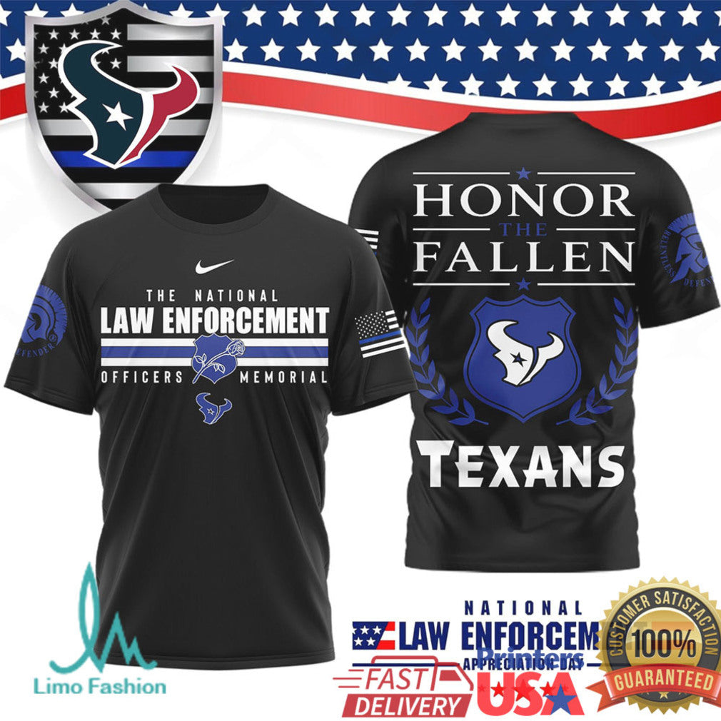 Houston Texans Law Enforcement Appreciation T Shirt Honor The Fallen Police Officers Memorial T Shirt - Limotees LLC