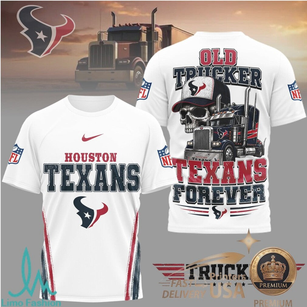 Houston Texans Skull Old Trucker Forever Fan T Shirt - Limotees LLC