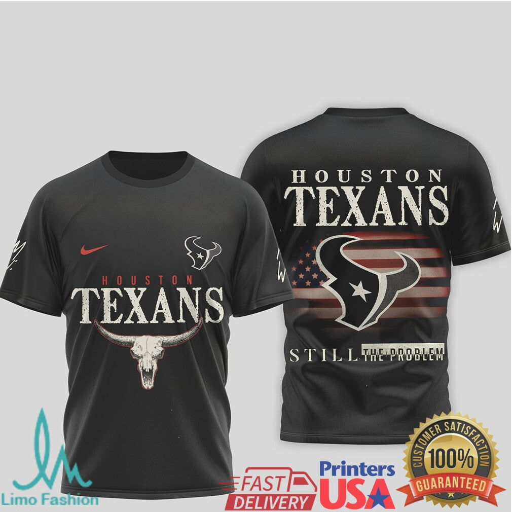 Houston Texans Western Skull T Shirt Retro Still The Problem Fan Shirt - Limotees LLC