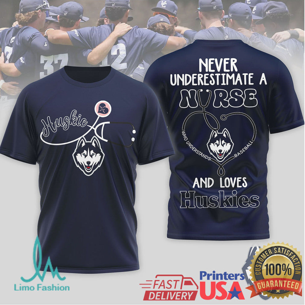 Huskies Baseball Nurse T Shirt Never Underestimate A Nurse Fan Gift - Limotees LLC