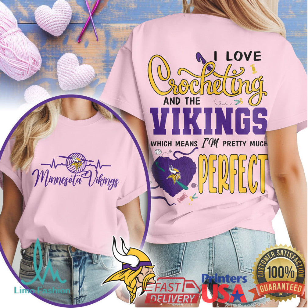 I Love Crocheting and the Minnesota Vikings T Shirt Perfect Hobby Tee - Limotees LLC