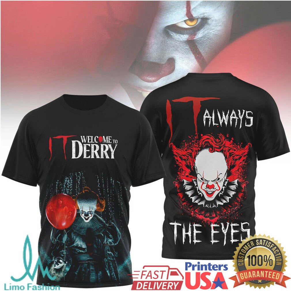 IT Pennywise Welcome To Derry “It Always The Eyes” Horror T Shirt - Limotees LLC
