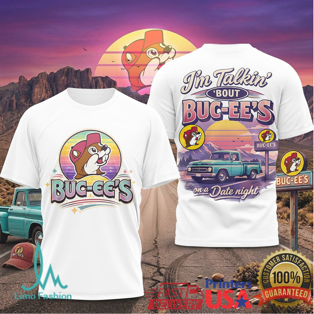 I’m Talkin’ Bout Buc ee’s On A Date Night Vintage Pickup Truck T Shirt - Limotees LLC