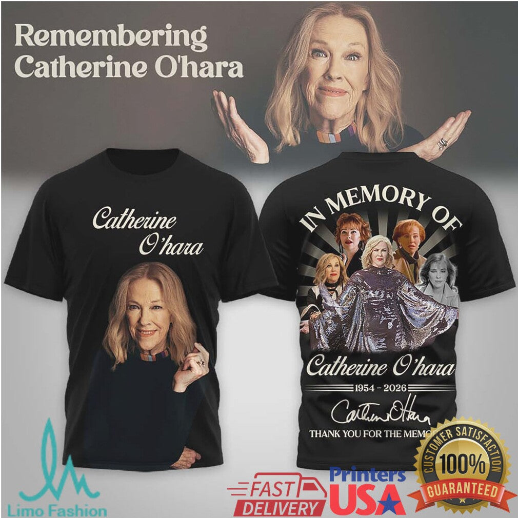 In Memory of Catherine O'Hara 1954 2026 Tribute Fan T Shirt & Hoodie - Limotees LLC