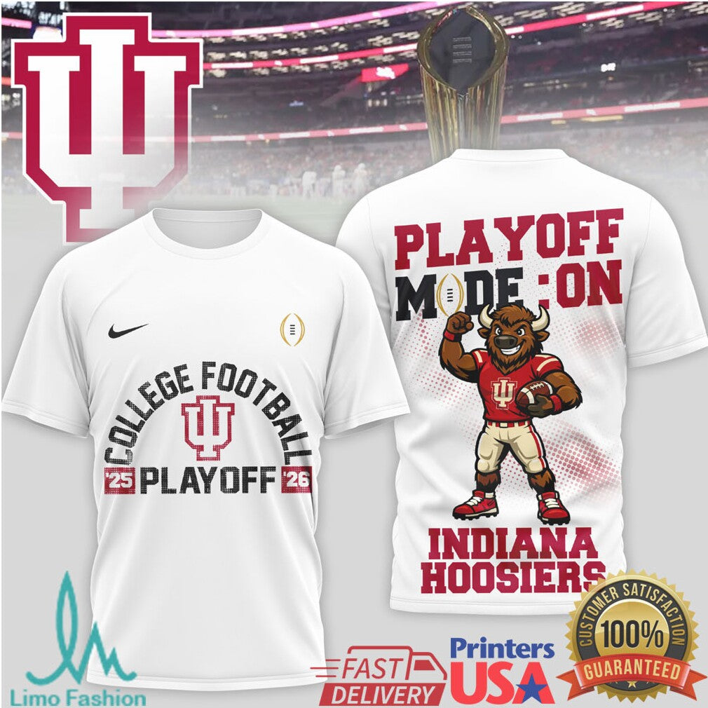 Indiana Hoosiers 2025 2026 College Football Playoff Mode On T Shirt - Limotees LLC