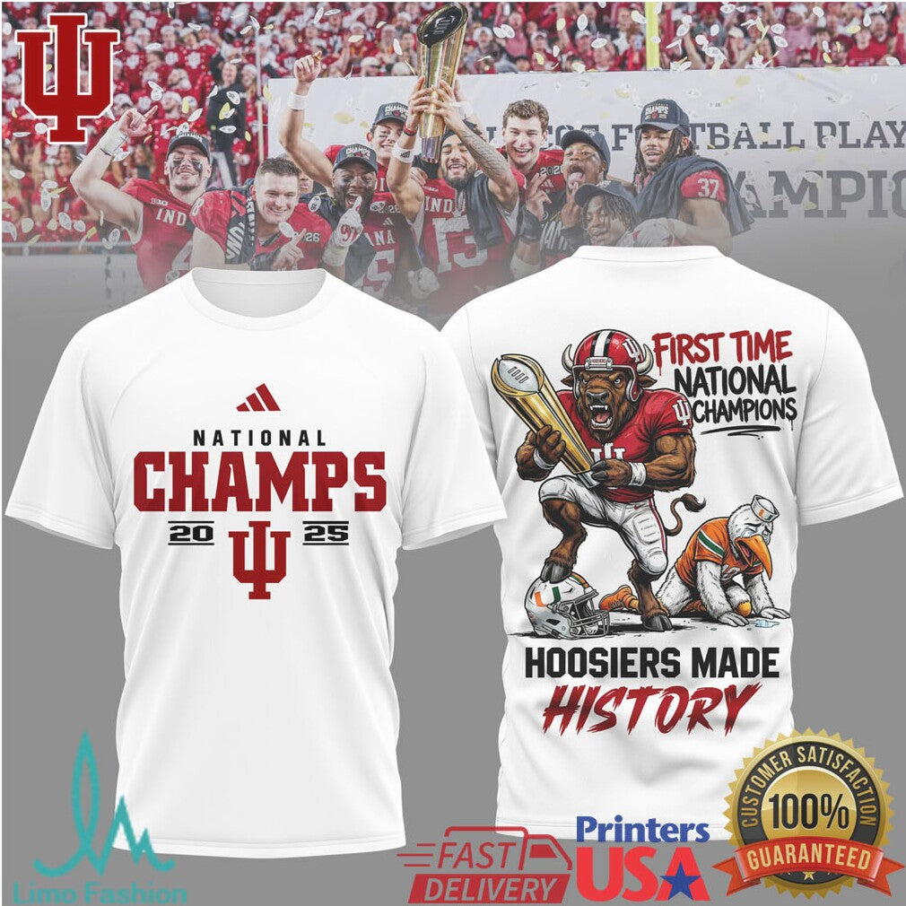 Indiana Hoosiers 2025 National Champions Hoosiers Made History Tee - Limotees LLC