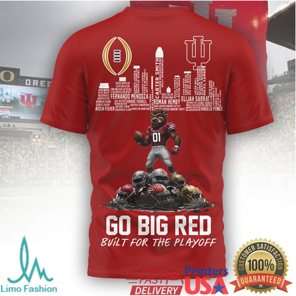 Indiana Hoosiers “Built For The Playoff” 2025 2026 Go Big Red T Shirt - Limotees LLC