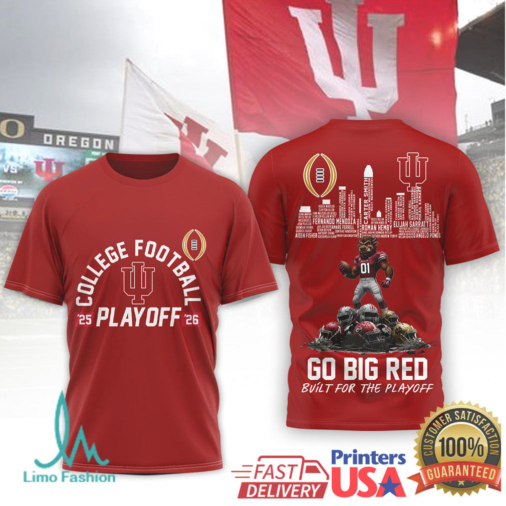 Indiana Hoosiers “Built For The Playoff” 2025 2026 Go Big Red T Shirt - Limotees LLC