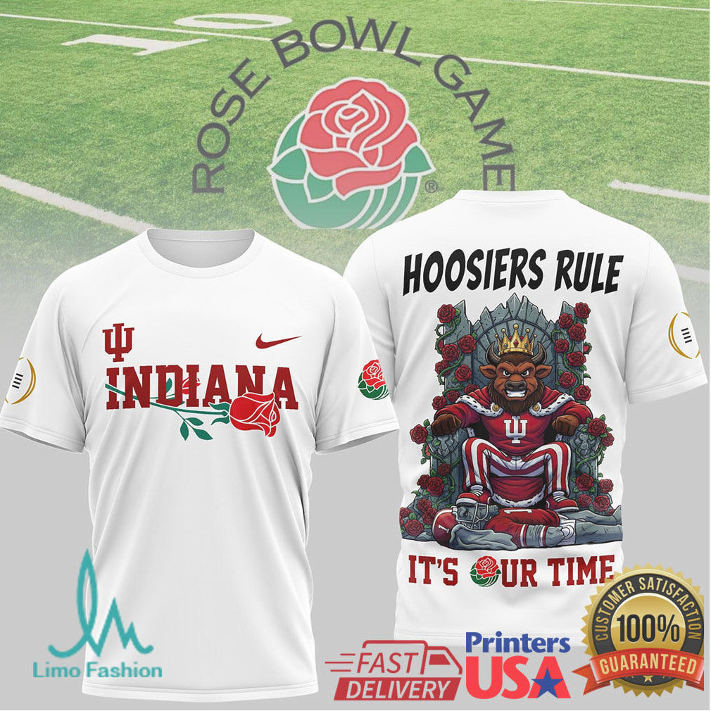 Indiana Hoosiers Rose Bowl Game Hoosiers Rule It's Our Time T Shirt - Limotees LLC