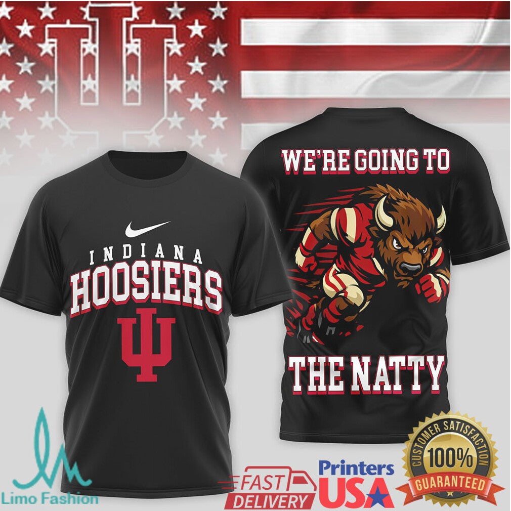 Indiana Hoosiersofficial Ncaa We’re Going To The Natty 3D Shirt - Limotees LLC