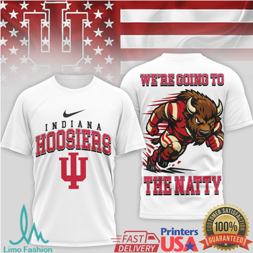 Indiana Hoosiersofficial Ncaa We’re Going To The Natty 3D Shirt - Limotees LLC