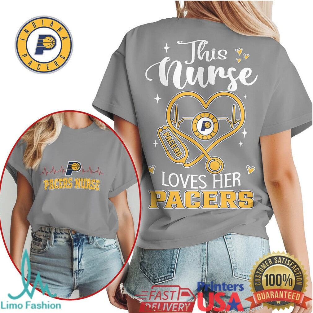 Indiana Pacers This Nurse Loves Her Pacers NBA Basketball Nursing T Shirt