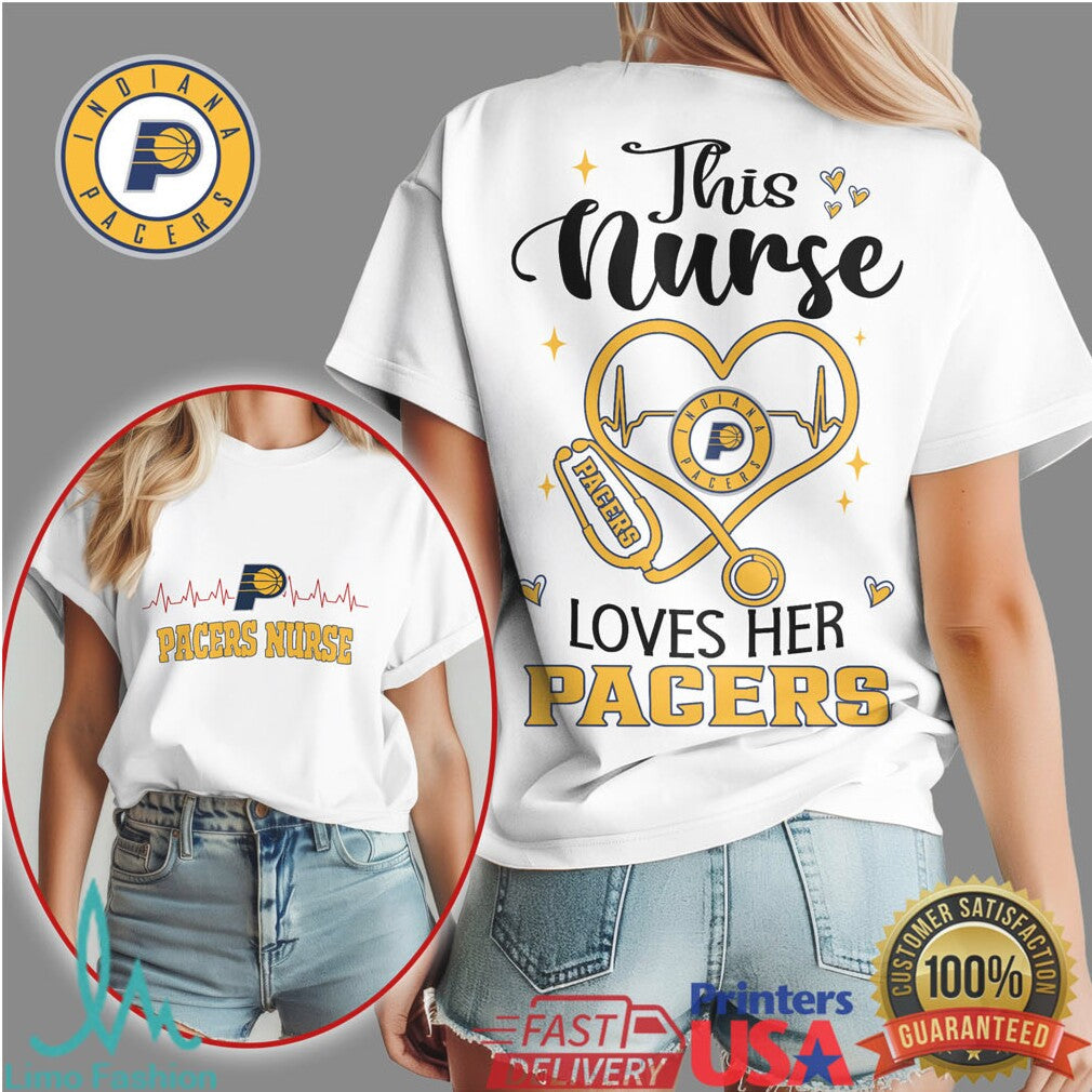 Indiana Pacers This Nurse Loves Her Pacers NBA Basketball Nursing T Shirt