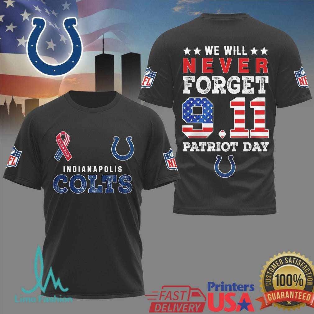 Indianapolis Colts 9.11 We Will Never Forget Patriot Day Tribute T Shirt - Limotees LLC