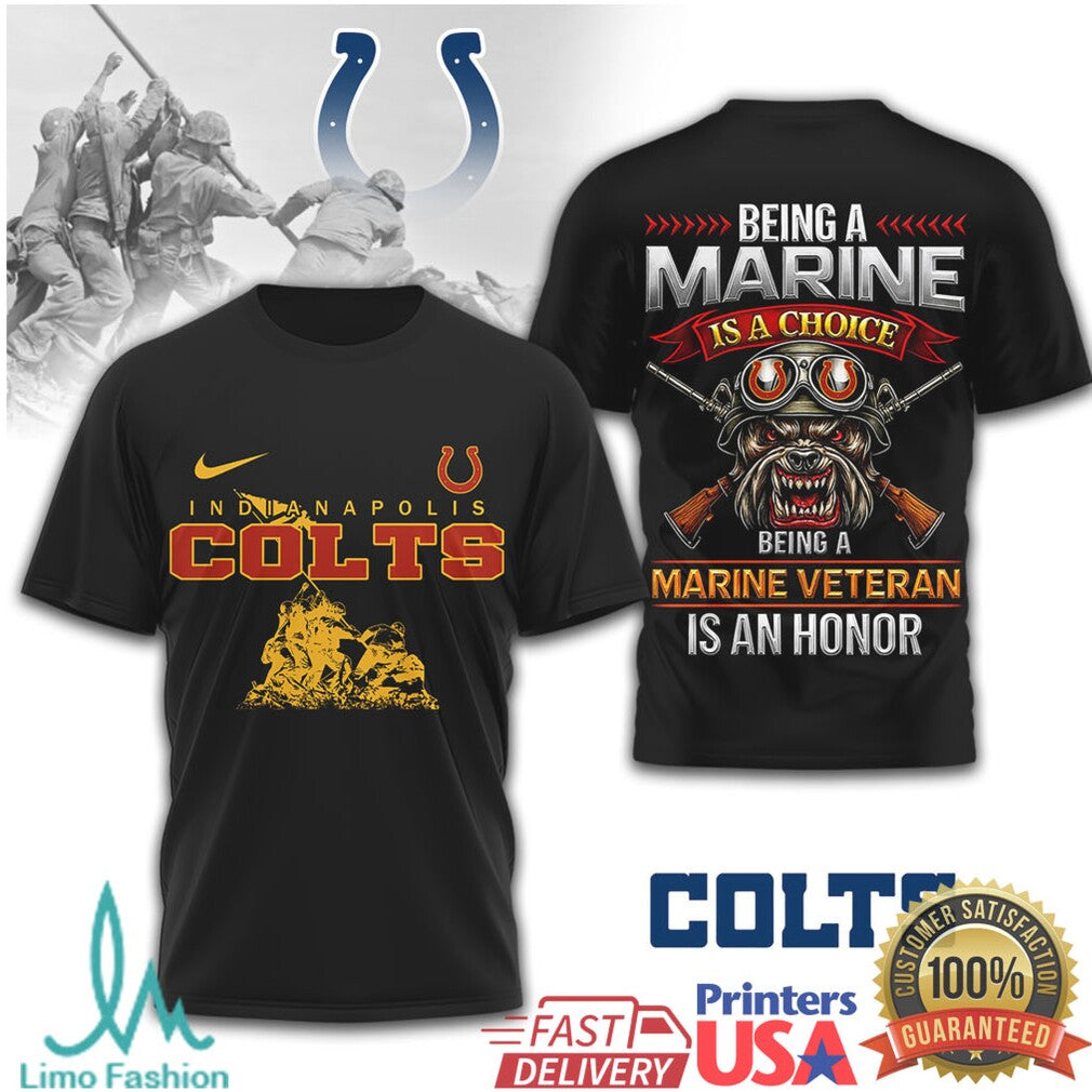 Indianapolis Colts Marine Corps Veteran “Being A Marine Is A Choice” T Shirt - Limotees LLC