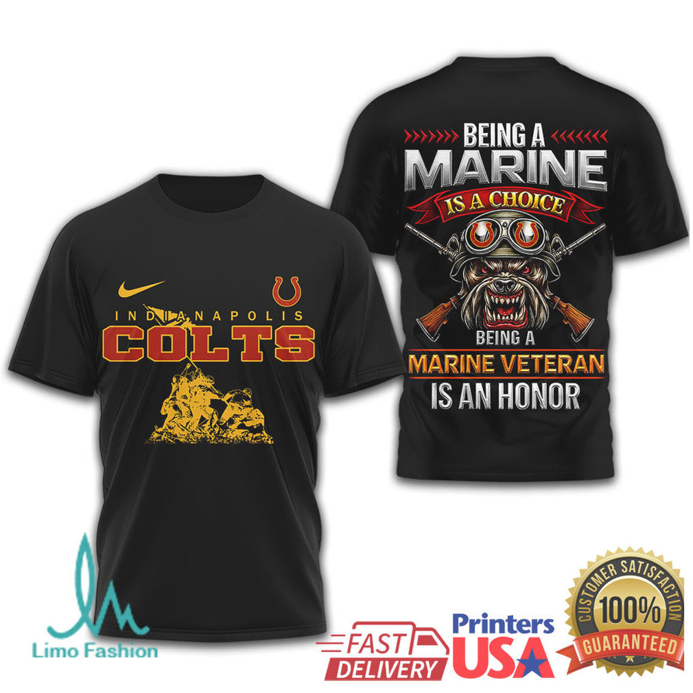 Indianapolis Colts Marine Corps Veteran “Being A Marine Is A Choice” T Shirt - Limotees LLC