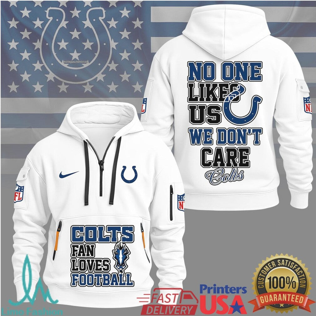 Indianapolis Colts No One Likes Us We Don't Care Team Spirit T Shirt - Limotees LLC