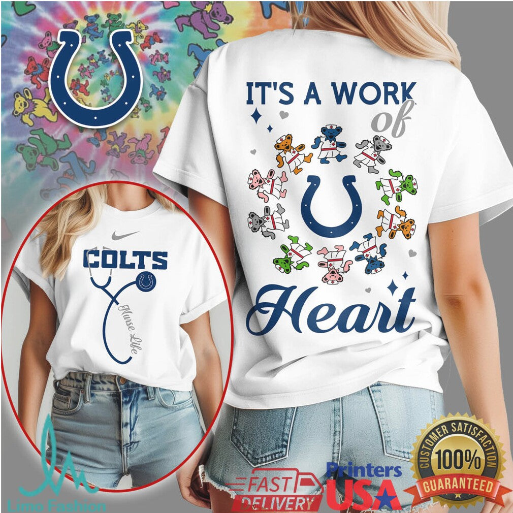 Indianapolis Colts Nursing Life Tee Work of Heart NFL Fan Apparel - Limotees LLC