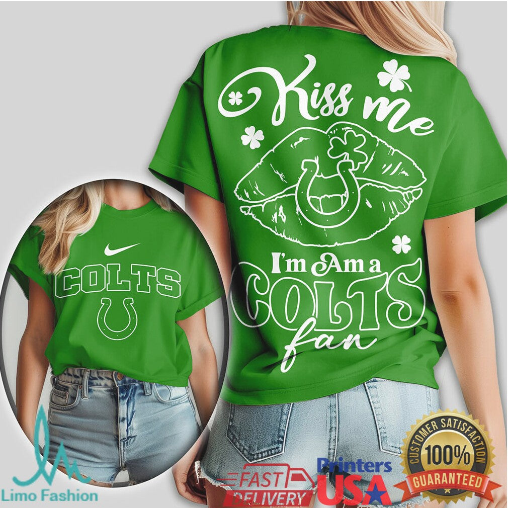 Indianapolis Colts St. Patrick'S Day Tshirt Kiss Me I'M A Colts Fan - Limotees LLC