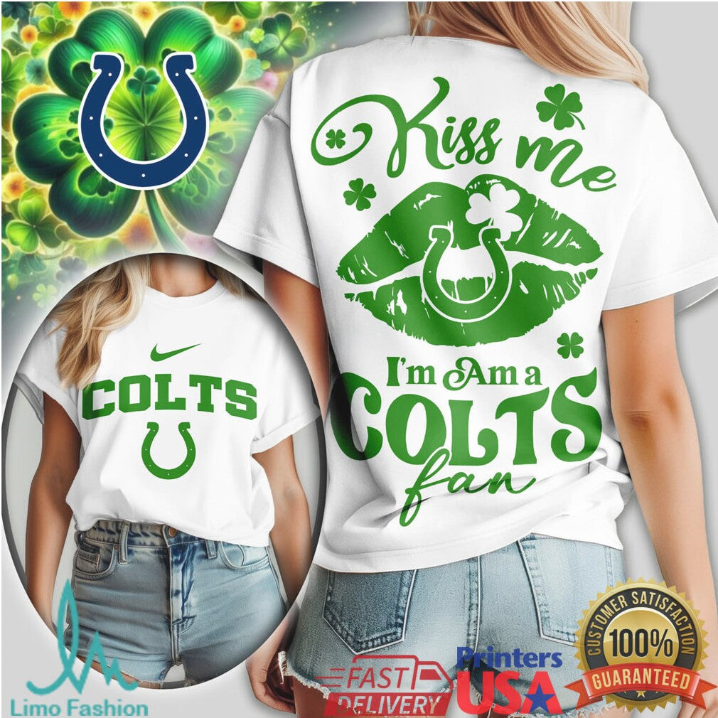 Indianapolis Colts St. Patrick'S Day Tshirt Kiss Me I'M A Colts Fan - Limotees LLC