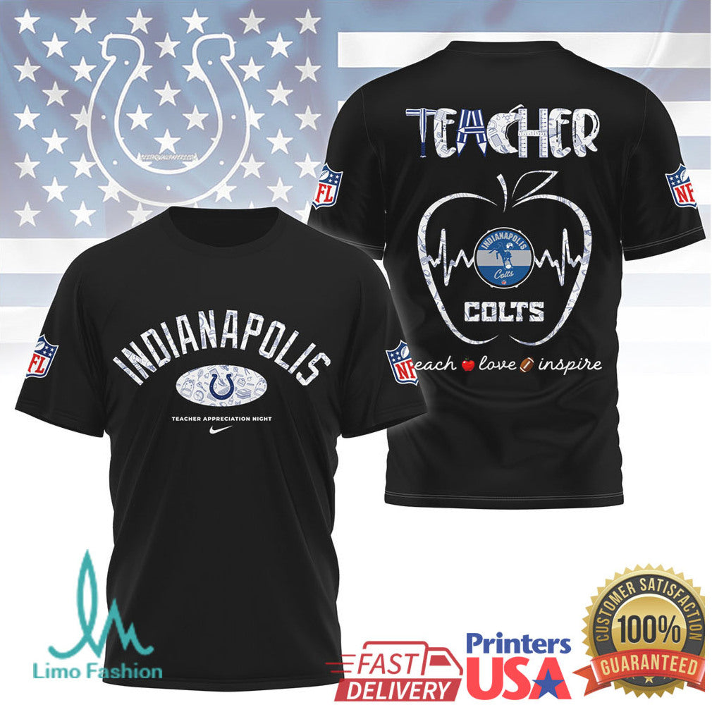 Indianapolis Colts Teacher Appreciation Night Teach Love Inspire Tshirt - Limotees LLC