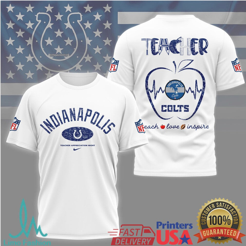 Indianapolis Colts Teacher Appreciation Night Teach Love Inspire Tshirt - Limotees LLC