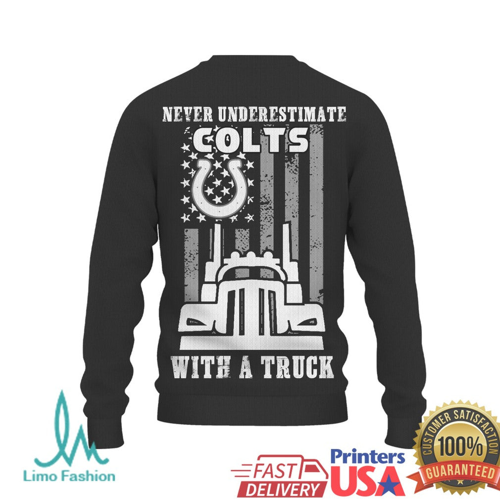 Indianapolis Colts Truck Driver Gift Never Underestimate Colts with a Truck T Shirt - Limotees LLC