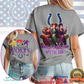 Indianapolis Colts Witches Halloween Shirt You Can't Sit With Us Colts T Shirt - Limotees LLC
