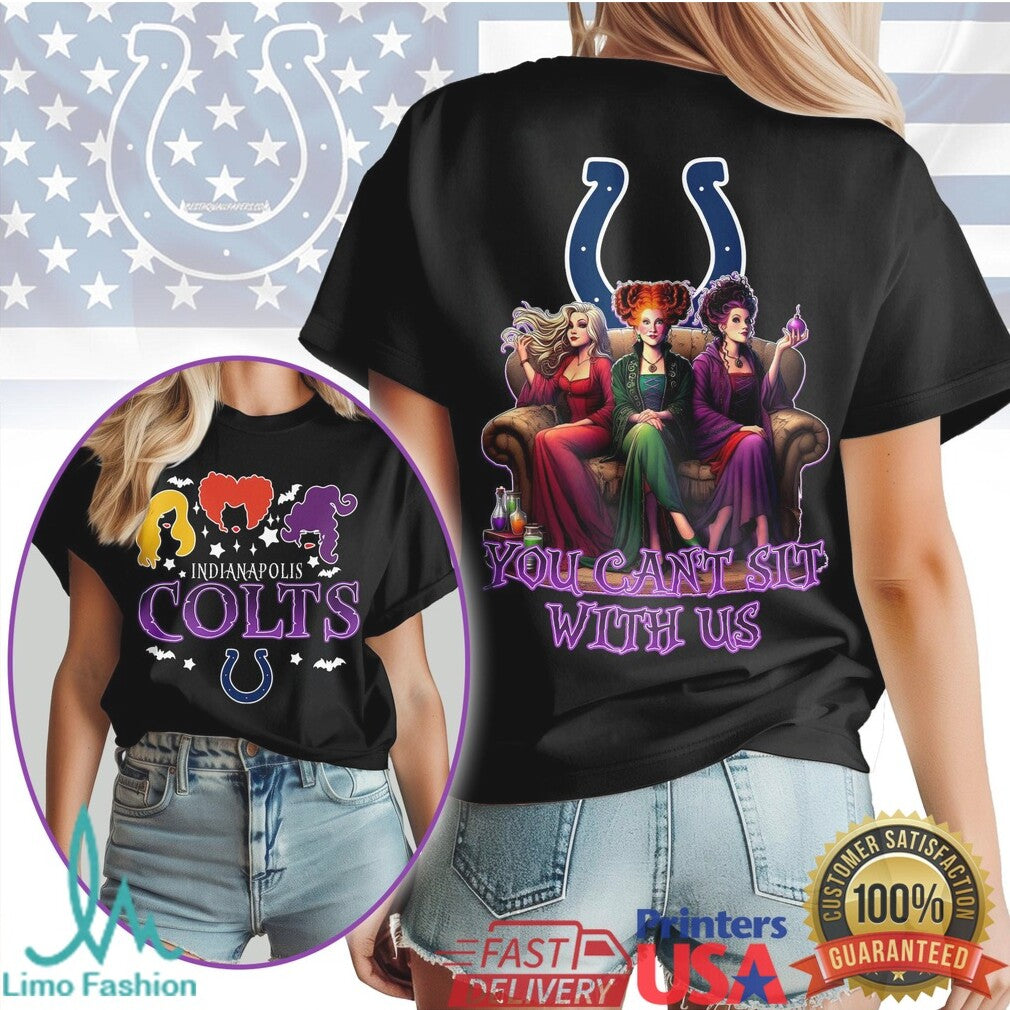 Indianapolis Colts Witches Halloween Shirt You Can't Sit With Us Colts T Shirt - Limotees LLC