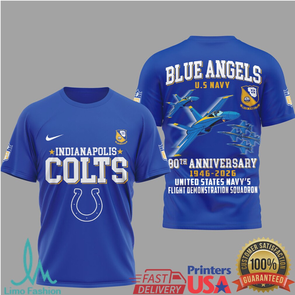 Indianapolis Colts x U.S. Navy Blue Angels 80th Anniversary 1946 2026 T Shirt - Limotees LLC