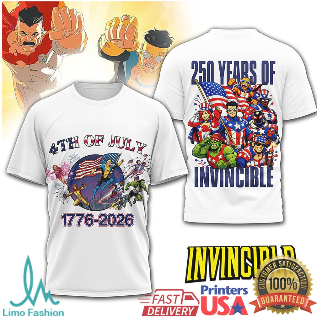 Invincible 250 Years of Freedom 4th of July 1776 2026 T Shirt
