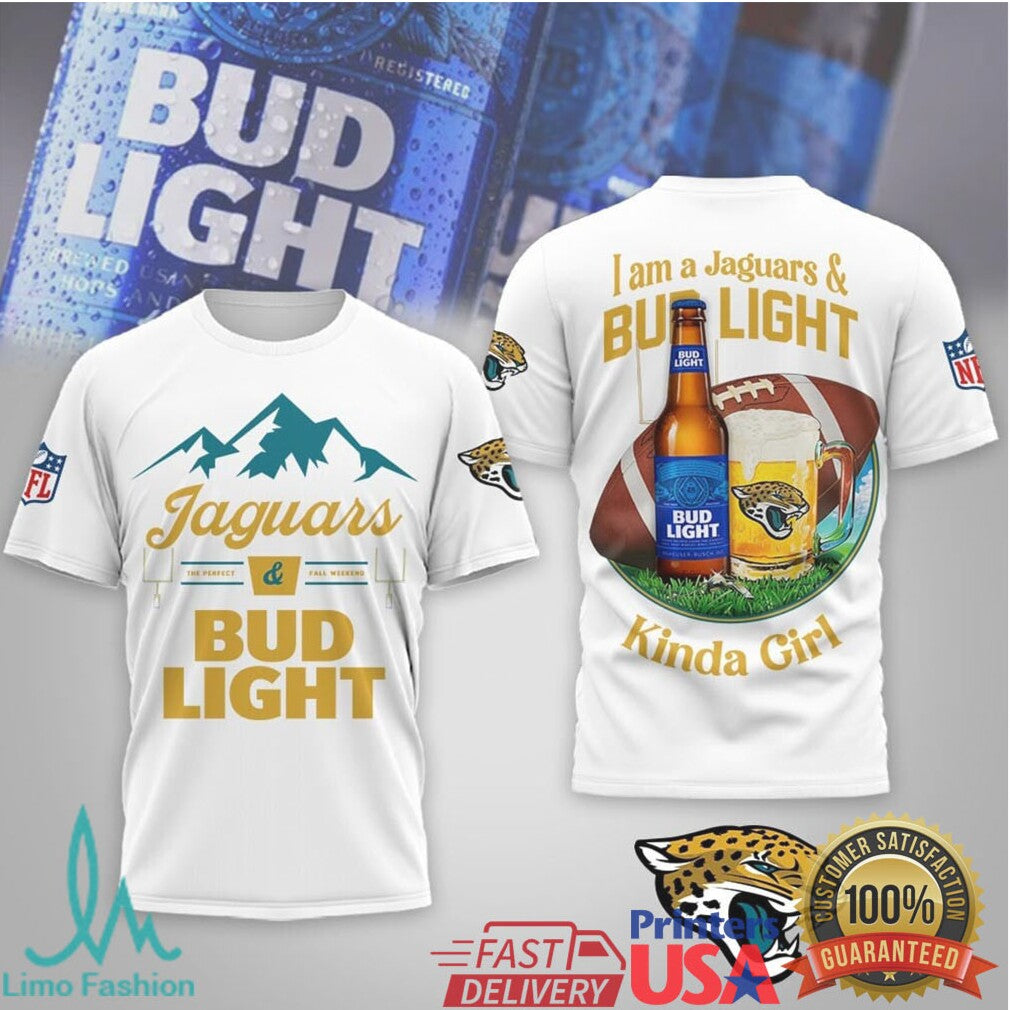 Jacksonville Jaguars Bud Light Kinda Guy Girl Tshirt Hoodie - Limotees LLC