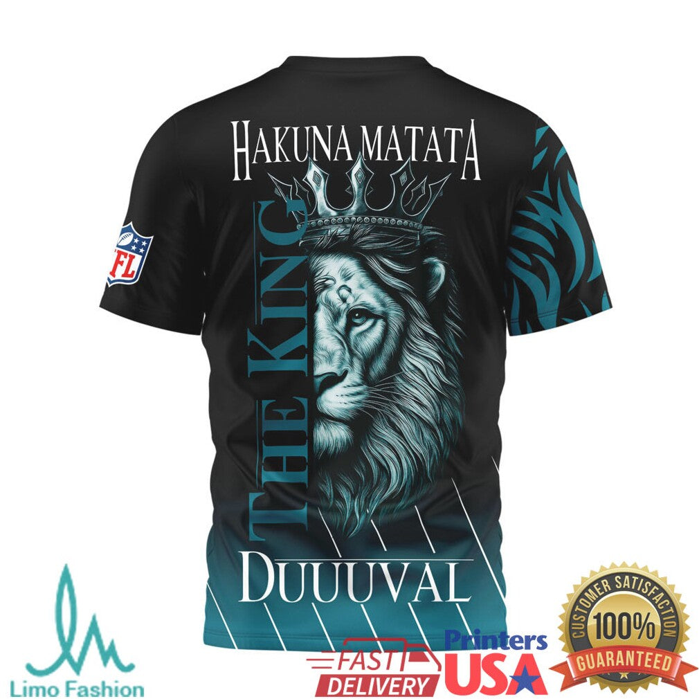 Jacksonville Jaguars Lion The King Hakuna Matata Duuuval 3D All Over Print T Shirt - Limotees LLC