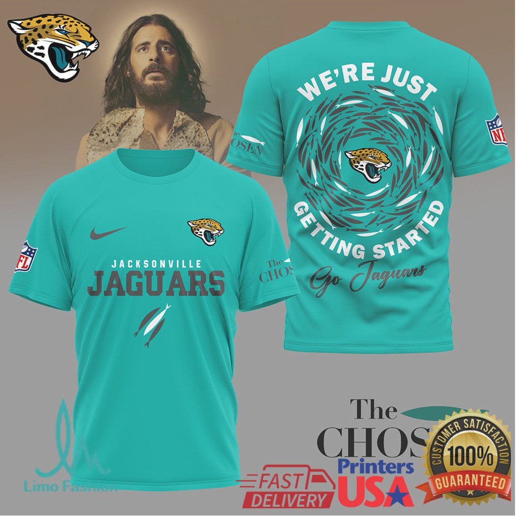 Jacksonville Jaguars x The Chosen “We're Just Getting Started” Christian T Shirt - Limotees LLC