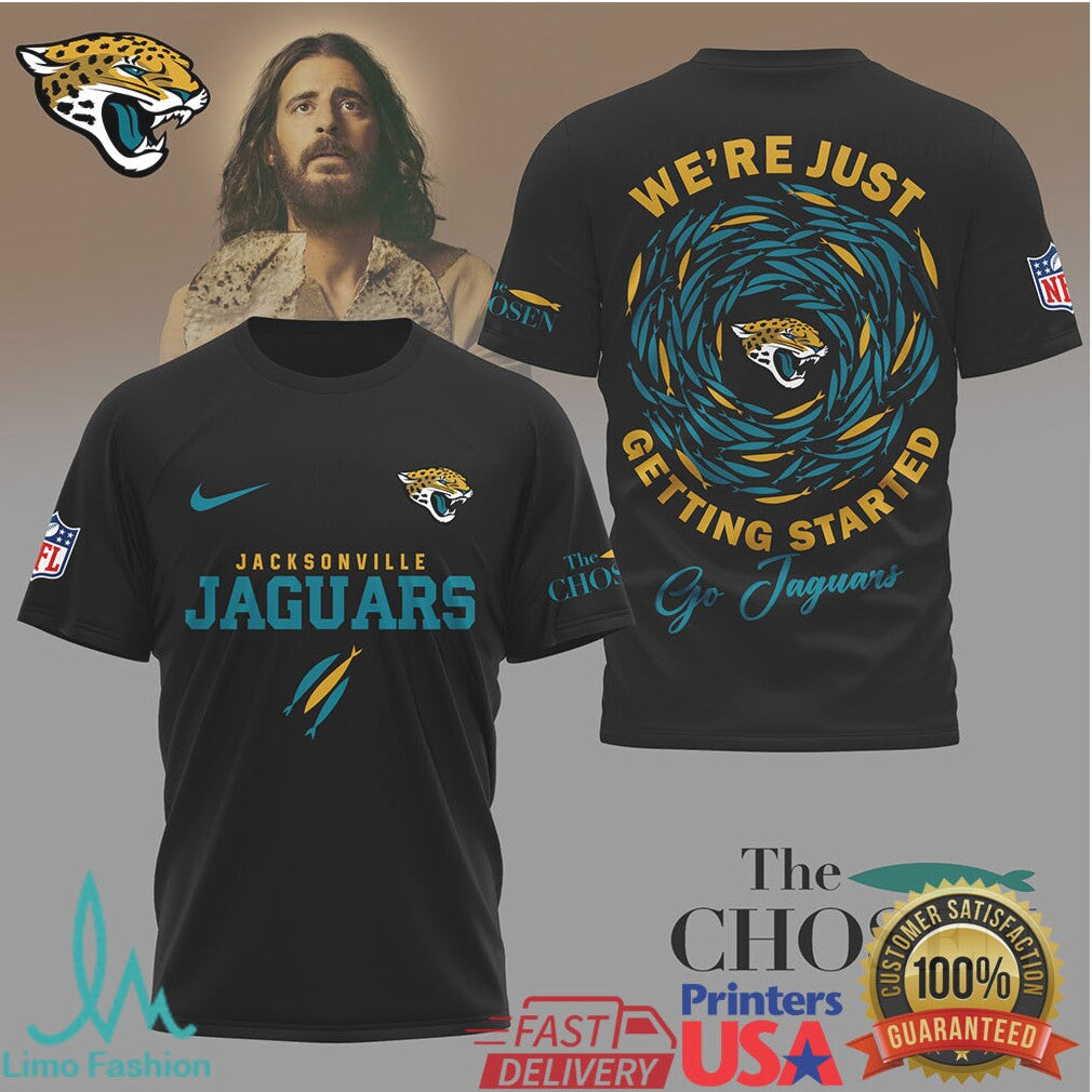 Jacksonville Jaguars x The Chosen “We're Just Getting Started” Christian T Shirt - Limotees LLC