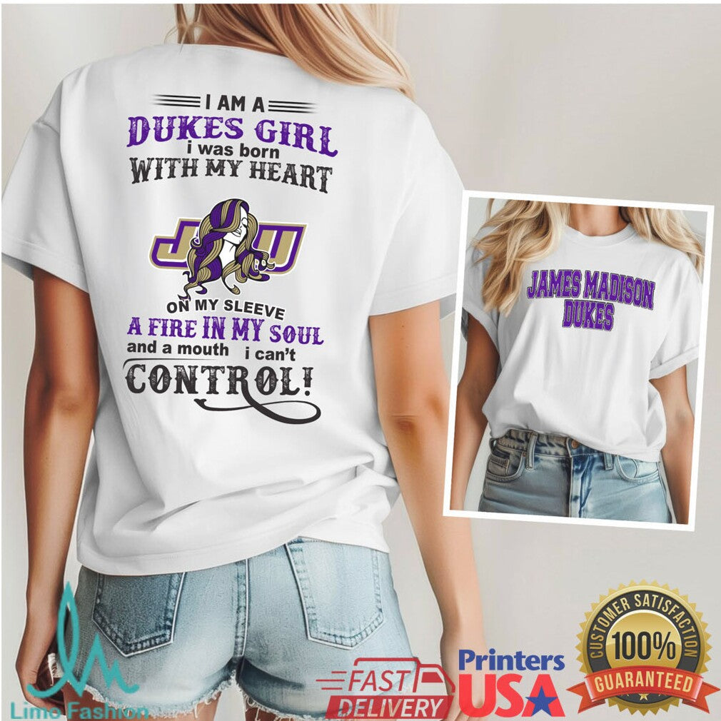 James Madison Dukes Girl Heart Soul & Mouth I Can't Control T Shirt
