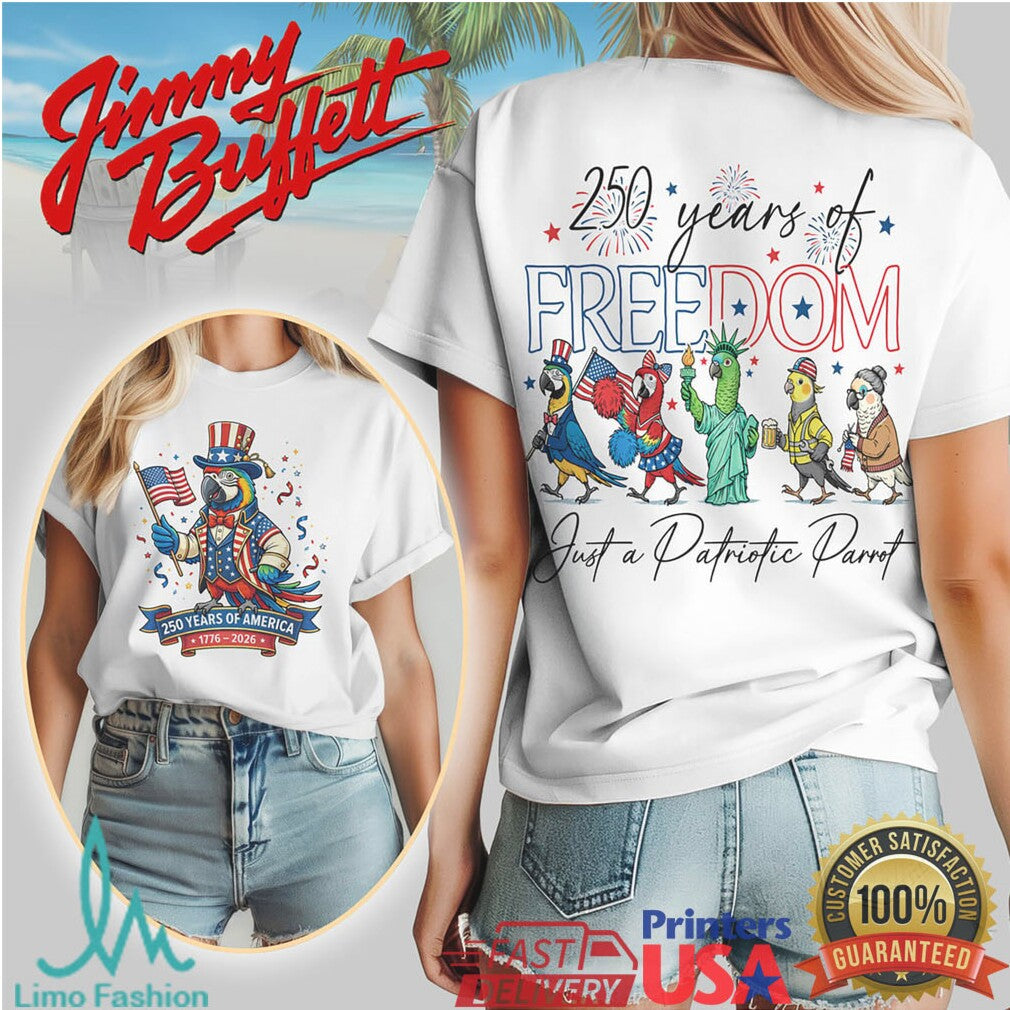 Jimmy Buffett Patriotic Parrot 250 Years of Freedom America 76 Tshirt - Limotees LLC
