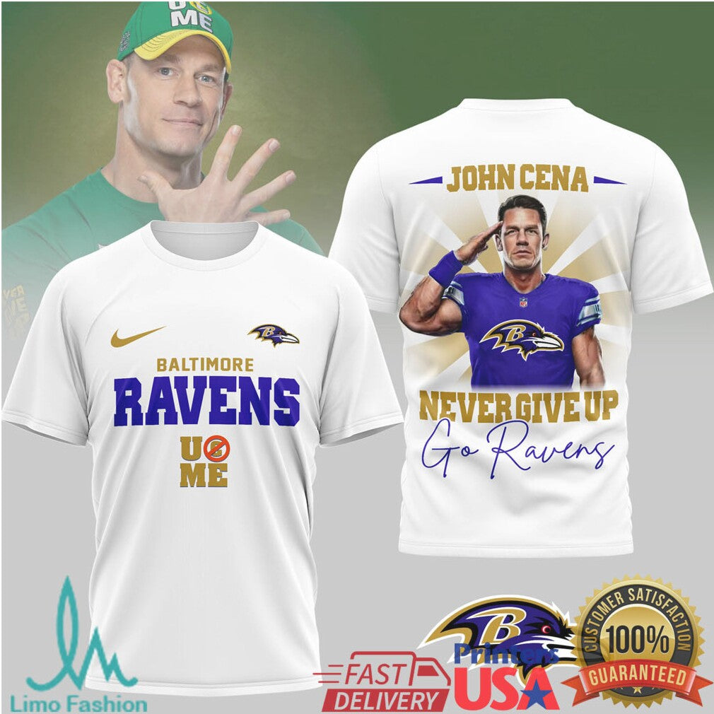 John Cena Baltimore Ravens Never Give Up Go Ravens T Shirt - Limotees LLC