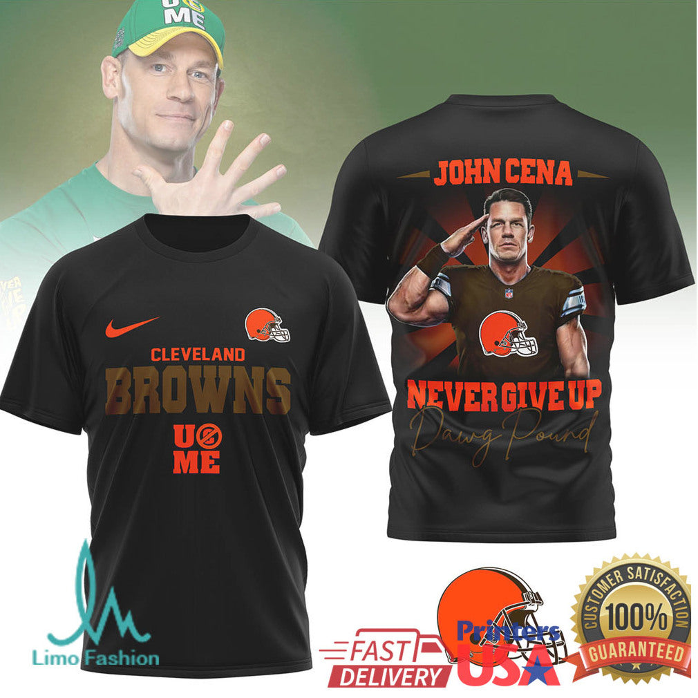 John Cena Cleveland Browns Never Give Up Dawg Pound T Shirt - Limotees LLC