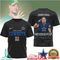 John Cena Dallas Cowboys Never Give Up Who Dey NFL T Shirt - Limotees LLC