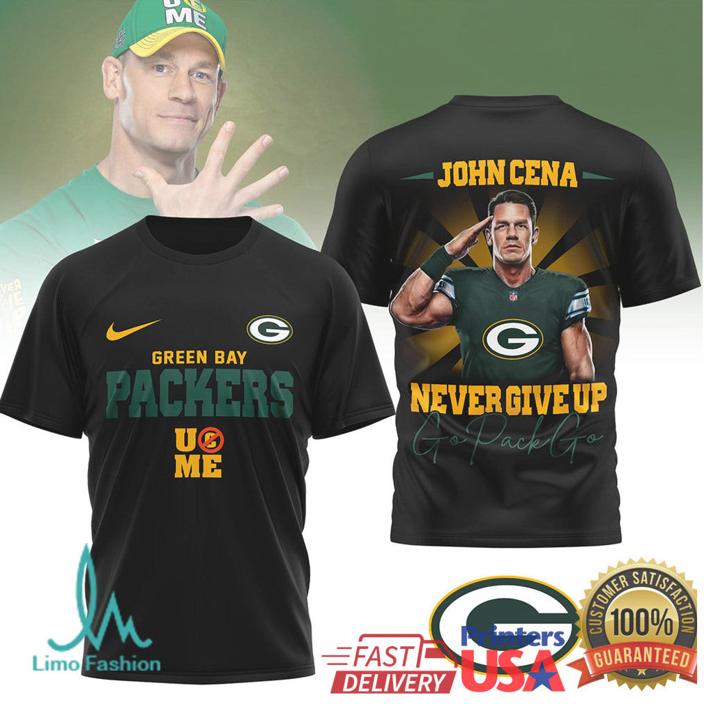 John Cena x Green Bay Packers “Never Give Up” Go Pack Go T Shirt - Limotees LLC