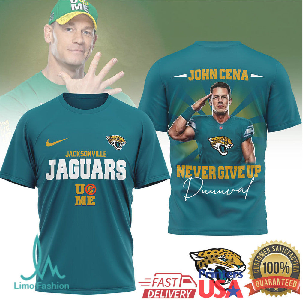 John Cena x Jacksonville Jaguars “Never Give Up” Duuuval Graphic T Shirt - Limotees LLC