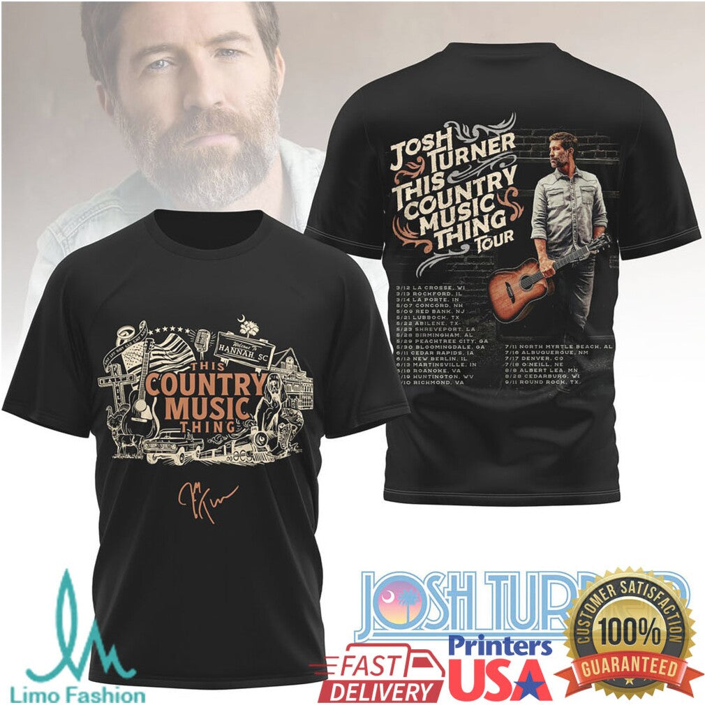 Josh Turner This Country Music Thing Tour Dates Graphic T Shirt - Limotees LLC