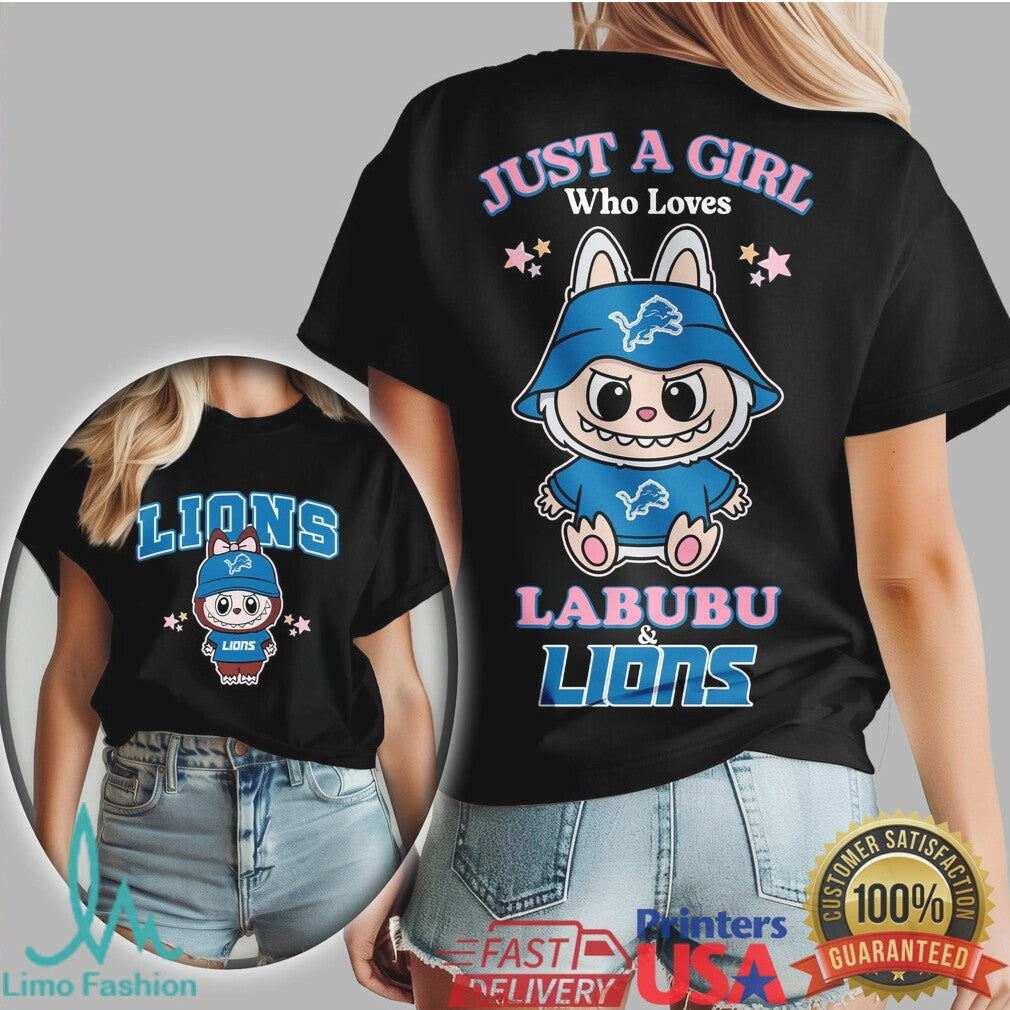 Just A Girl Who Loves Labubu and Detroit Lions T Shirt