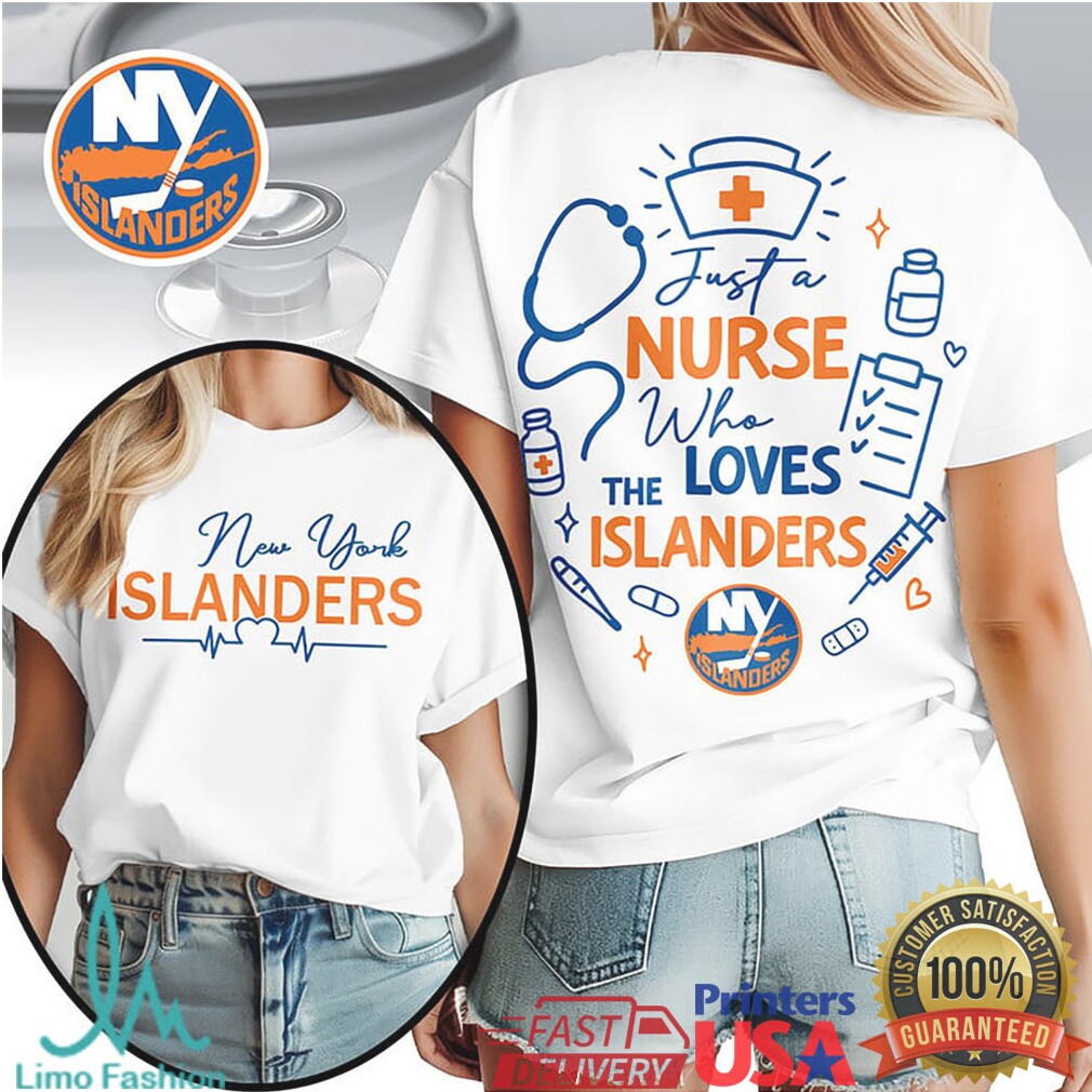 Just A Nurse Who Loves New York Islanders Hockey Fan T Shirt - Limotees LLC