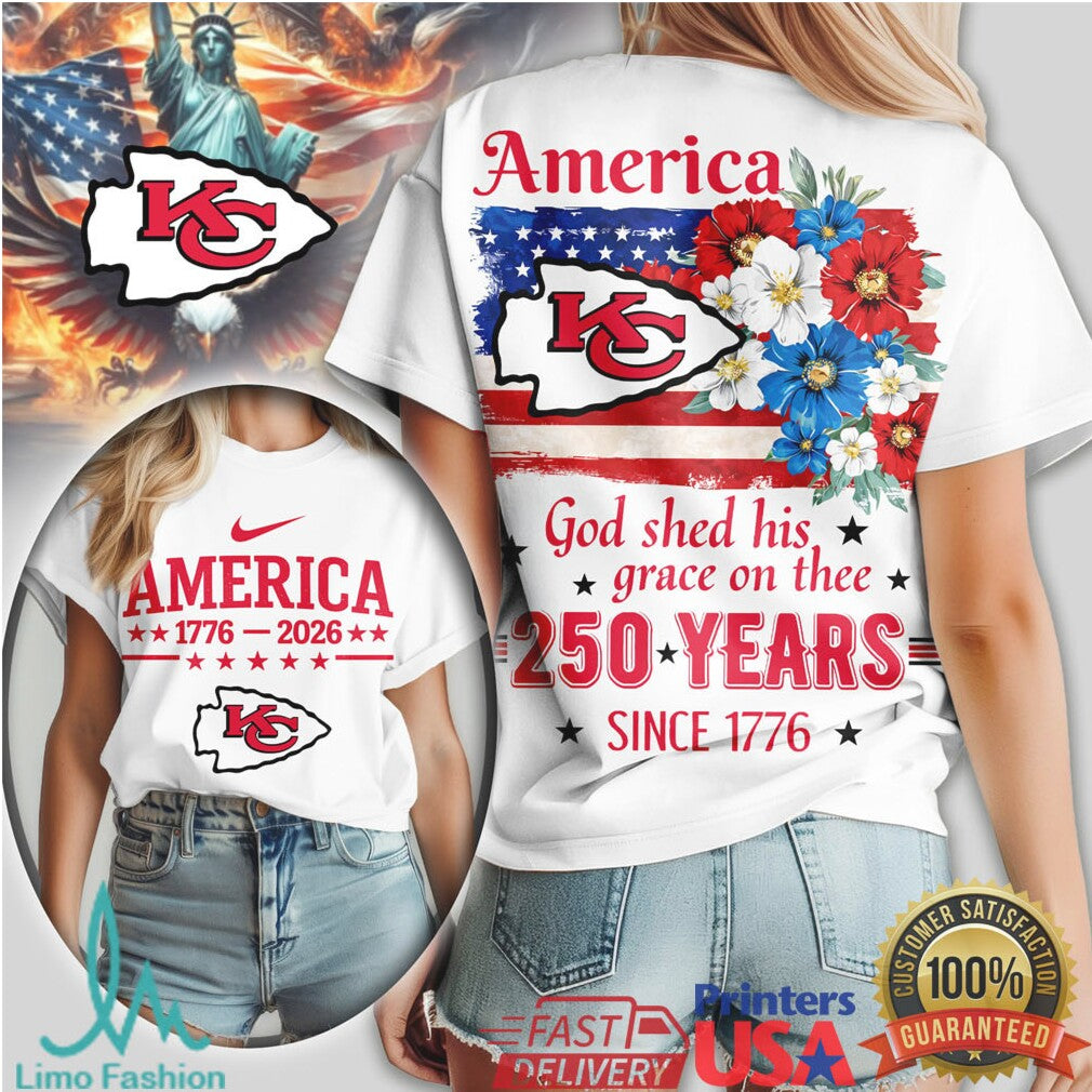 Kansas City Chiefs America 250 Years God Shed His Grace Shirt